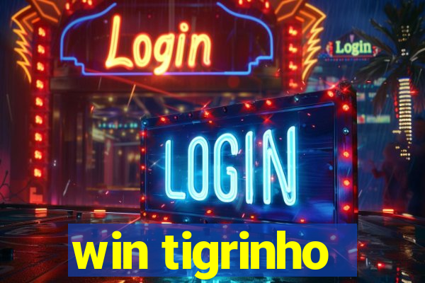 win tigrinho